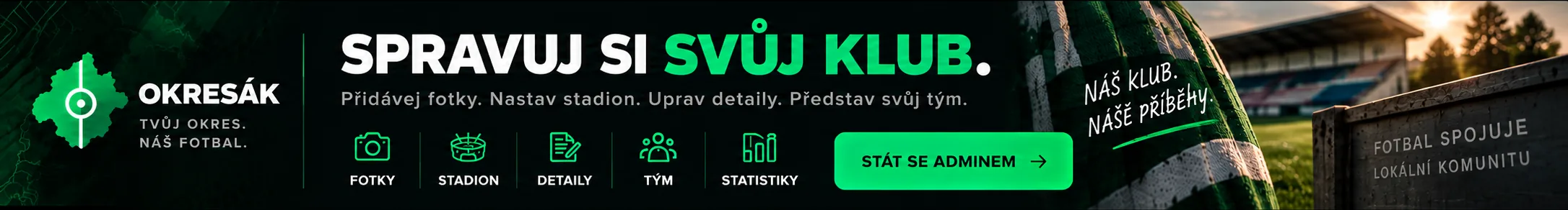 Spravuj si svůj klub na Okresáku — napiš nám a staň se adminem
